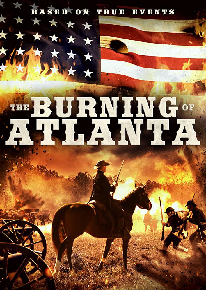 亚特兰大大火 The Burning of Atlanta (2020)