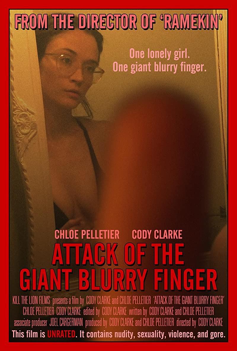 金手指 Attack of the Giant Blurry Finger (2021)/巨指之灾